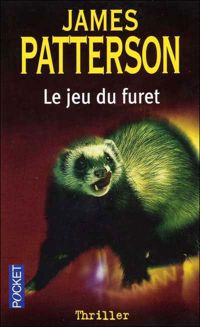 James Patterson - Le Jeu du furet