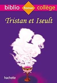 Couverture du livre Tristan et Iseult  - Marina Ghelber - Natacha Toillon