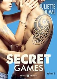 Juliette Duval - Secret Games