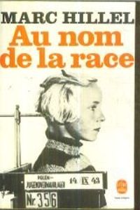 Marc Hillel - Au nom de la race