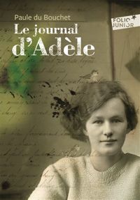 Paule Du Bouchet - Le journal d'Adèle 