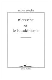 Couverture du livre Nietzsche et le Bouddhisme - Marcel Conche