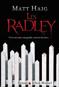 Couverture du livre Les Radley - Matt Haig