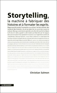 Couverture du livre Storytelling  - Christian Salmon