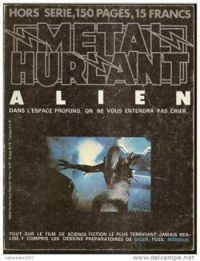 Ridley Scott - Hans Ruedi Giger - Dan Obannon - Revue Métal Hurlant hors série n° 43 : Alien