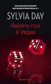 Couverture du livre Rejoins-moi à Vegas - Indécente Mrs. Robinson - Sylvia Day